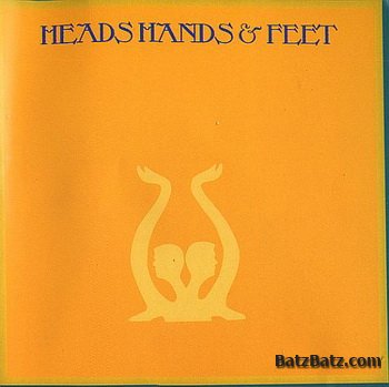 Heads Hands & Feet - Heads Hands & Feet 1971