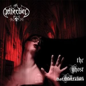 Netherbird - The Ghost Collector 2008