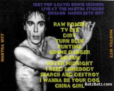 Iggy Pop & David Bowie -  Mantra 1977 (Bootleg)