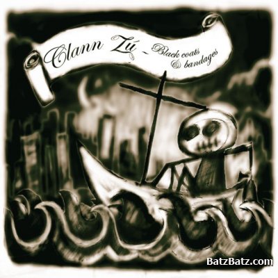 Clann Zu - Black Coats and Bandages 2004 (Lossless)