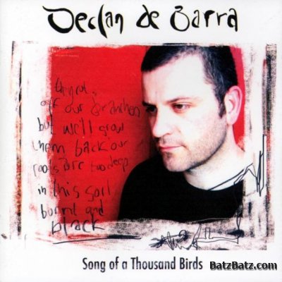 Declan De Barra - Song Of A Thousand Birds 2005