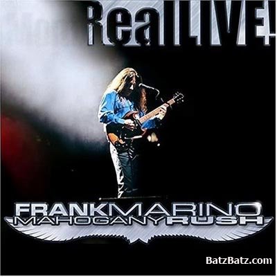 Frank Marino & Mahogany Rush - Real LIVE! 2004