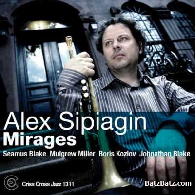 Alex Sipiagin - Mirages 2009 (lossless)