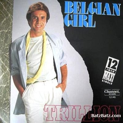 Trillion - Belgian Girl (Vinyl, 12) 1985