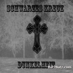 Schwarzes Kreuz - Dunkelheit (2010)