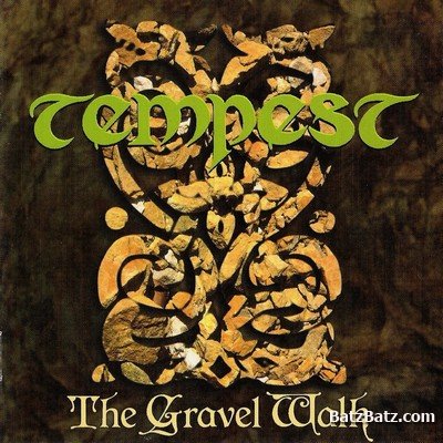 Tempest - The Gravel Walk 1997