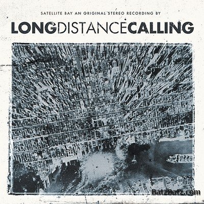 Long Distance Calling - Satellite Bay 2007