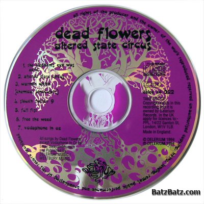 Dead Flowers - Altered State Circus 1994