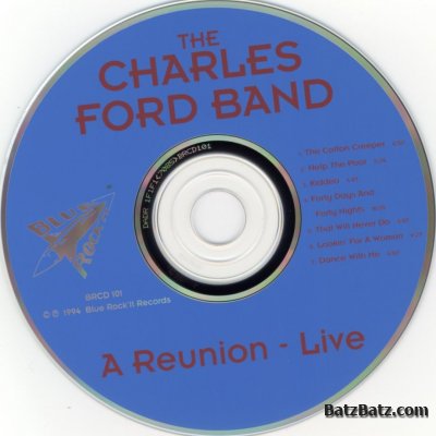 The Charles Ford Band - Reunion Live 2004