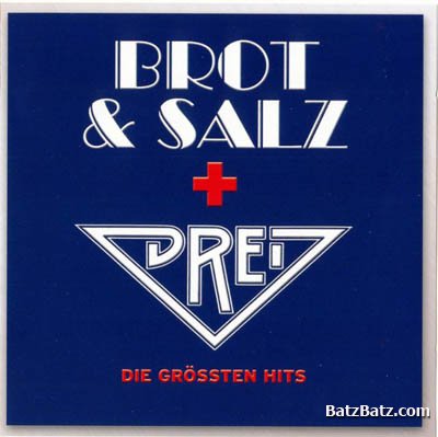 Brot Und Salz / Drei - Die Grossten Hits 2007