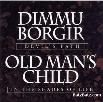 Dimmu Borgir & Old Man's Child - Devil's Path / In the Shades of Life (Split) (1999)