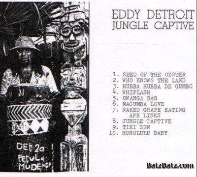 Eddy Detroit - Jungle Captive 1997