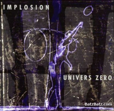 Univers Zero - Implosion 2004
