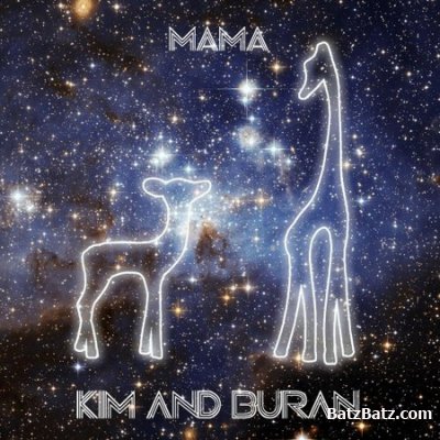Kim & Buran - Mama 2010 (Lossless)