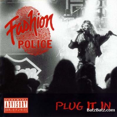 Fashion Police - Plug It In 1993