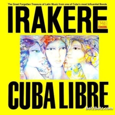 Irakere  Cuba Libre (2010)