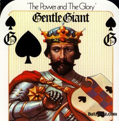 Gentle Giant - The Power and The Glory 1974 (2010 Remastered ) Lossless