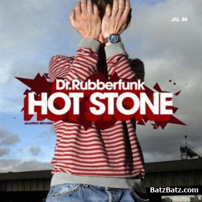 Dr. Rubberfunk - Hot Stone 2010 (lossless)