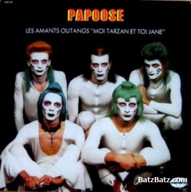 Papoose - Les amants outangs"moi Tarzan toi Jane 1973