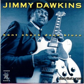 Jimmy Dawkins - Collection (18 albums 1969 - 2005)