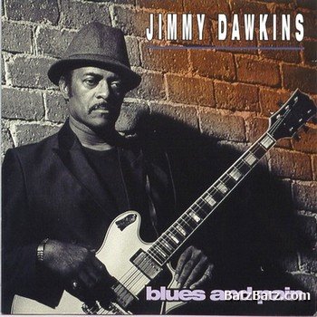 Jimmy Dawkins - Collection (18 albums 1969 - 2005)