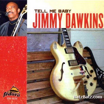 Jimmy Dawkins - Collection (18 albums 1969 - 2005)