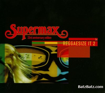 Supermax - The Box 33rd Anniversary Special Edition, Part1 (10D Box) 2009 (Lossless + MP3)