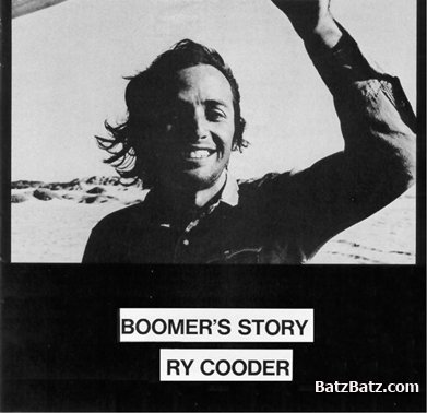 Ry Cooder - Boomer's Story (1972)