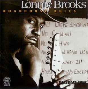Lonnie Brooks - Roadhouse Rules 1996