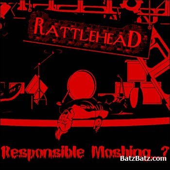Rattlehead - Responsible Moshing 2004