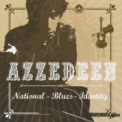 Azzedeen - National Blues Identity (2010)