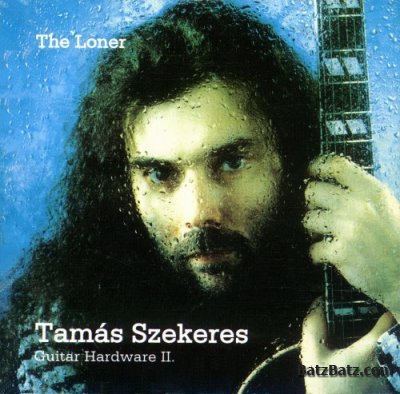 Tamas Szekeres - The Loner (Guitar Hardware II) 1996