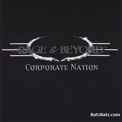 Rage And Beyond - Corporate Nation (2009)