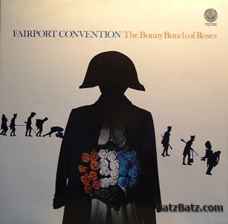 Fairport Convention - The Bonny Bunch Of Roses 1977