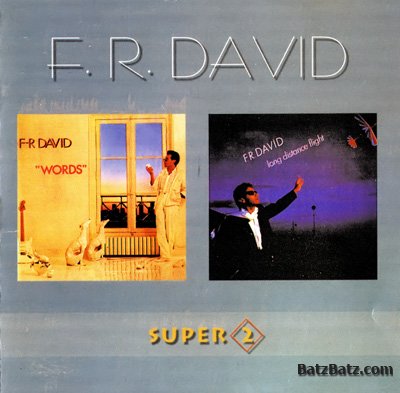 F.R.David - Words & Long Distance Flight 1982-1984 (Lossless)