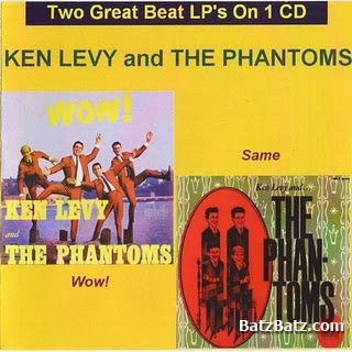 Ken Levy And The Phantoms - Ken Levy And The Phantoms  + Wow! 1964