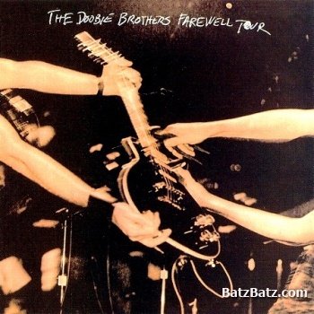 The Doobie Brothers - Farewell Tour 1983