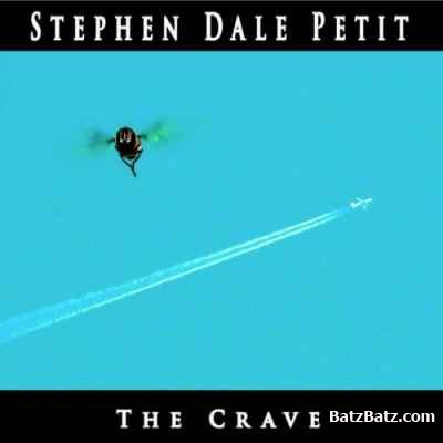 Stephen Dale Petit - The Crave (2010)
