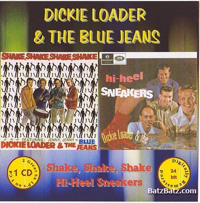 Dickie Loader & The Blue Jeans - Shake, Shake, Shake / Hi-Heel Sneakers