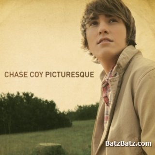 Chase Coy - Picturesque 2010