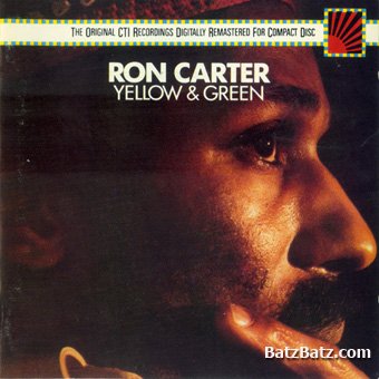 Ron Carter - Yellow & Green (1976)