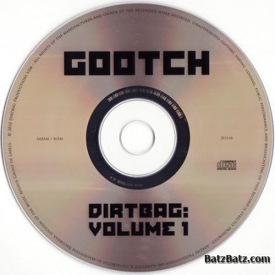 Gootch - Dirtbag: Volume 1 (2010)