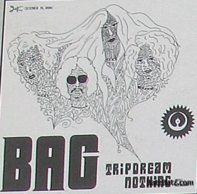 Bag - Trip Dream - Nothing Will Remain 1969