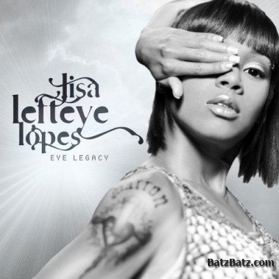 Lisa 'Left Eye' Lopes - Eye Legacy 2009 (lossless)