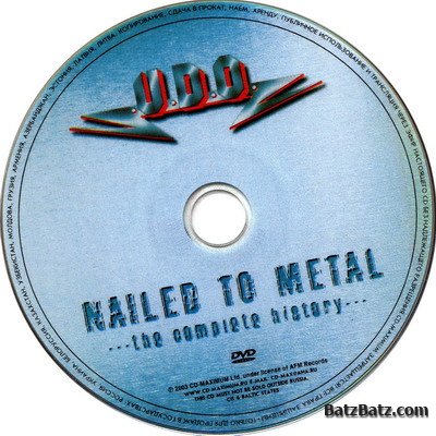 U.D.O. - Nailed To Metal - Complete History 2003 (DVD5)