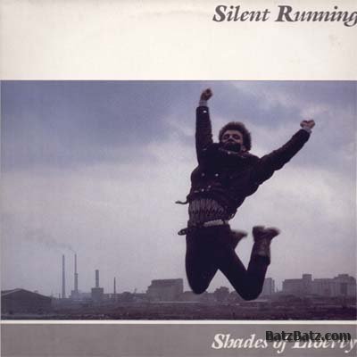 Silent Running - Shades Of Liberty (1984)