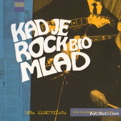 VA - Kad Je Rock Bio Mlad (2005)