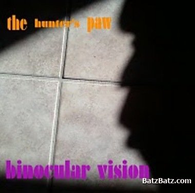 The Hunter's Paw - Binocular Vision (Ep) 2010