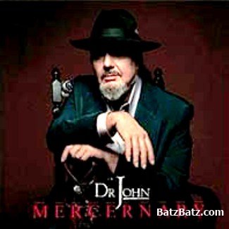 Dr. John - Mercernary 2006