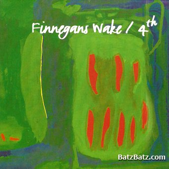 Finnegans Wake - 4th (2004)